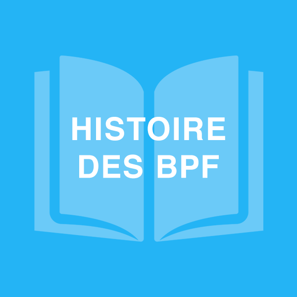 Histoire des BPFs